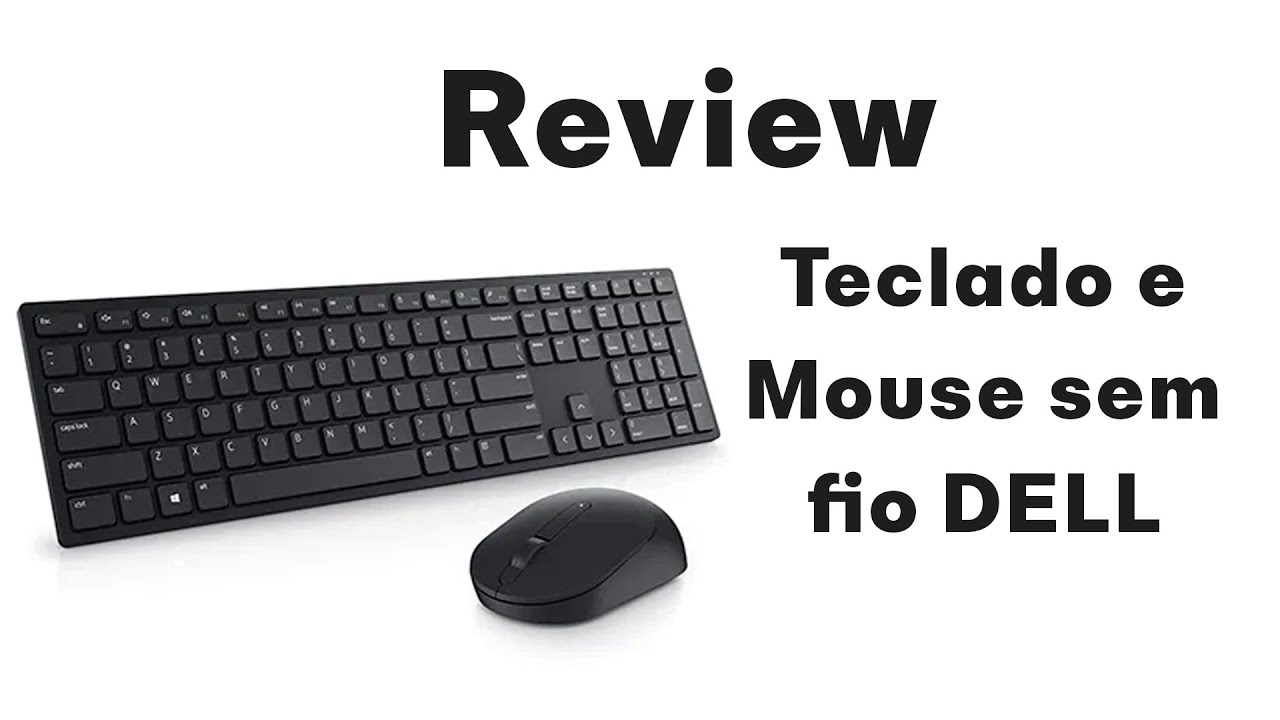 Review Teclado e mouse sem fio Dell Pro — KM5221W