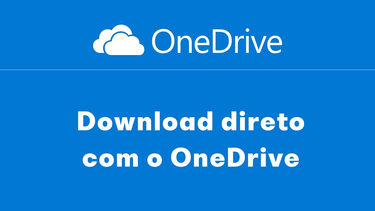 Como gerar links para download direto com o One Drive
